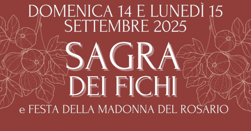 Sagra dei Fichi e Festa della Madonna del Rosario
